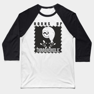 Thrashoholic Baseball T-Shirt